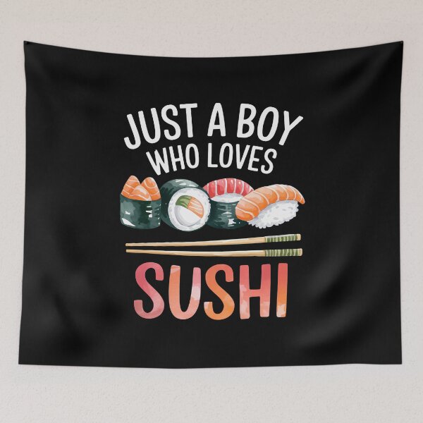 Item preview, Just A Boy Who Loves Sushi Sushi Lover Boy designed and sold by OskarArts.