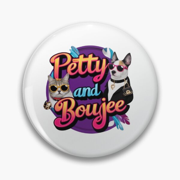 Item preview, Petty and Boujee (pets) designed and sold by  Any Mood Designs.