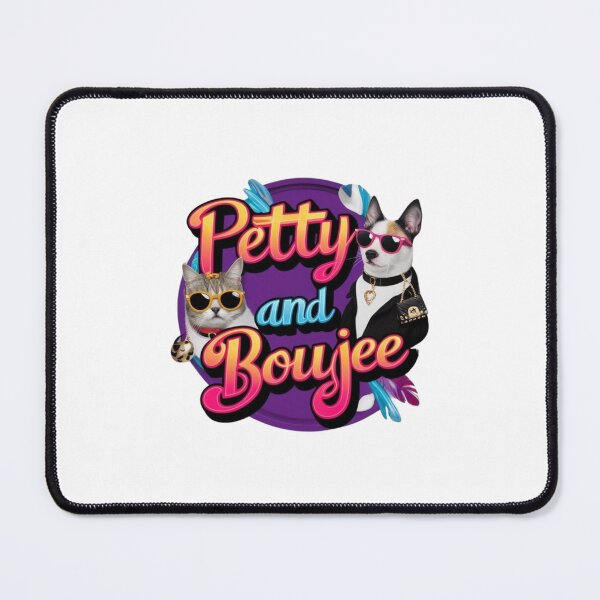 Item preview, Petty and Boujee (pets) designed and sold by Any Mood Designs.
