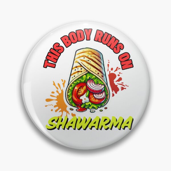 Item preview, Shawarma - This Body Runs On Shawarma  designed and sold by DigiSudu.