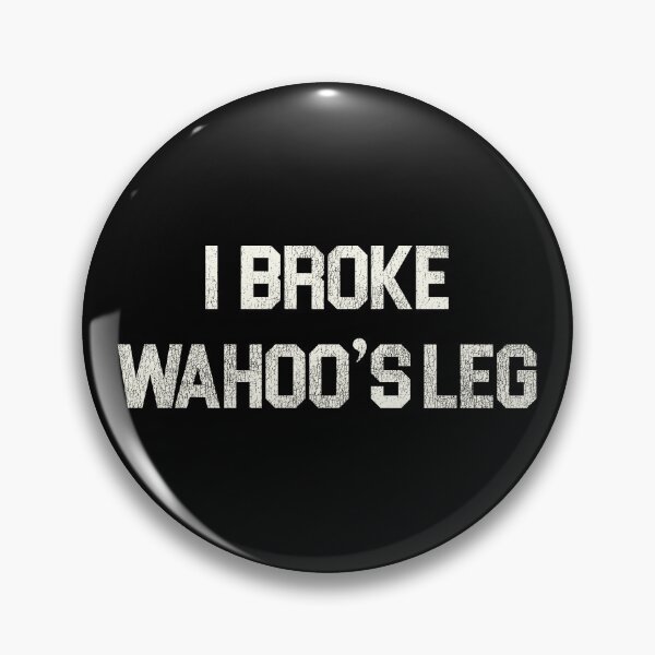 Item preview, I BROKE WAHOO'S LEG - The Hammer Valentine designed and sold by ourkid.