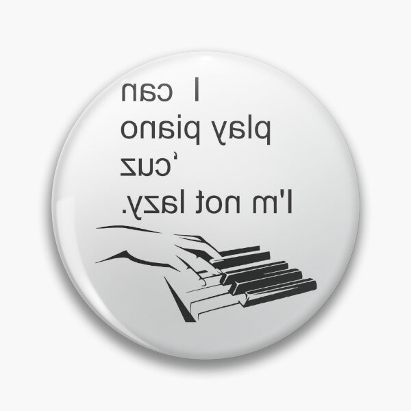 Item preview, Mirrored Message Motivation Piano Not Lazy Art designed and sold by TerScott.