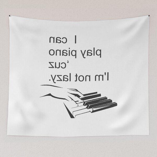 Item preview, Mirrored Message Motivation Piano Not Lazy Art designed and sold by TerScott.