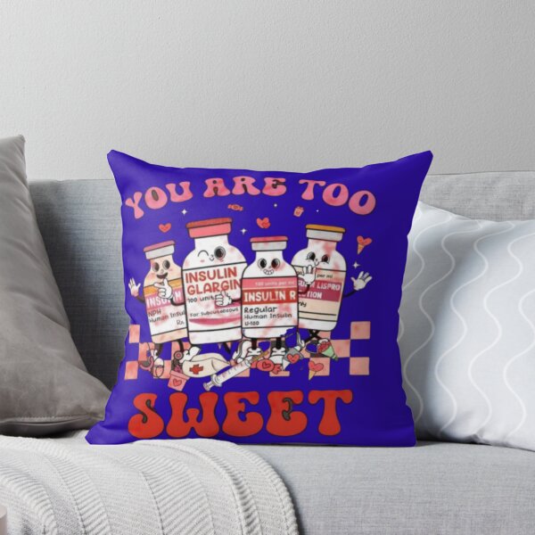 Item preview, You Are Too Sweet Nurse Valentine T-shirt, Insulin Diabetes ICU Nurse Sweatshirt, Valentine Gift For Nurse, Pharmacist Diabetic Nurse Tee, tzemo101, summer shirt for nurse  designed and sold by Tzemo101.