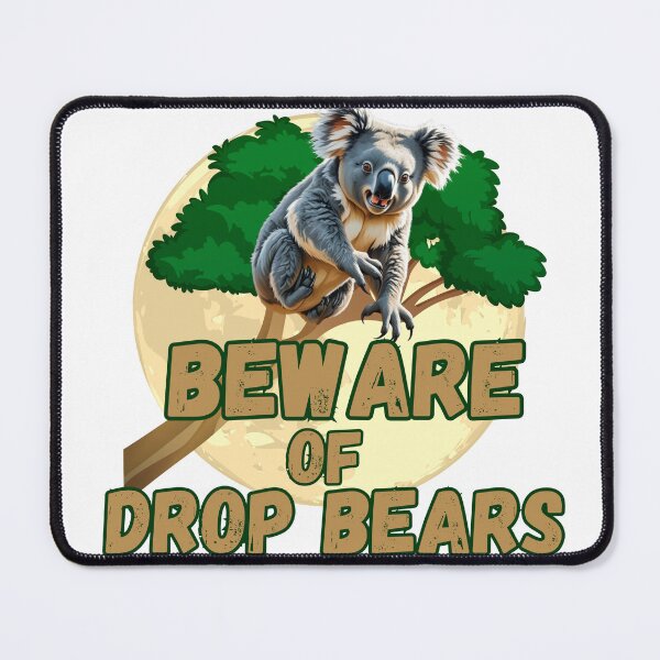Item preview, Beware of Drop Bears Funny Koala Design designed and sold by JCRockDesign.