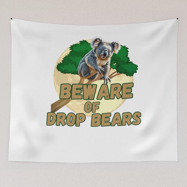 Item preview, Beware of Drop Bears Funny Koala Design designed and sold by JCRockDesign.