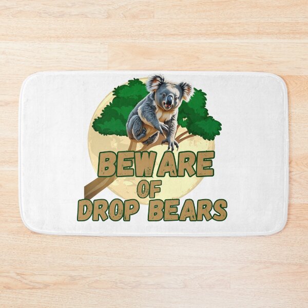 Item preview, Beware of Drop Bears Funny Koala Design designed and sold by JCRockDesign.