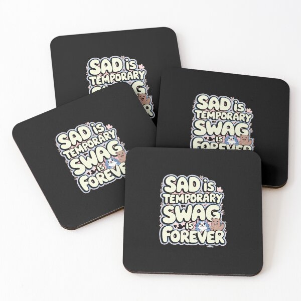 Item preview, Sad Is Temporary Swag Is Forever designed and sold by Redgiant87x.