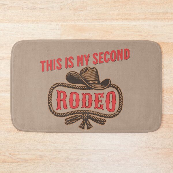 Item preview, This is My Second Rodeo  designed and sold by PopCultureArtShop.