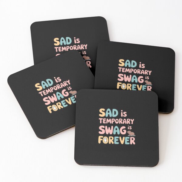 Item preview, Sad Is Temporary Swag Is Forever designed and sold by Redgiant87x.