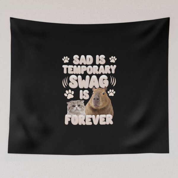 Item preview, Sad Is Temporary Swag Is Forever designed and sold by Redgiant87x.