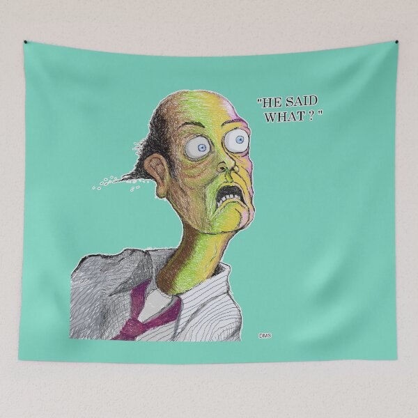 Item preview, He Said What ?   designed and sold by cringe0015.