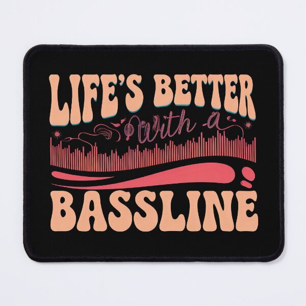 Item preview, Life is Better With a Bassline designed and sold by vizclothing.