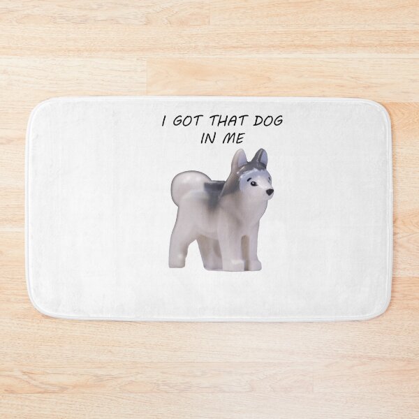 Item preview, I Got That Dog in Me designed and sold by branduck.