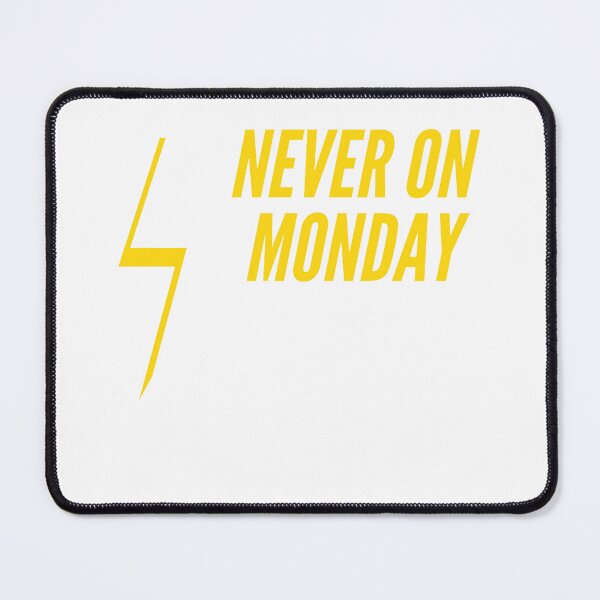 Item preview, Never on Monday designed and sold by illustrarts-.