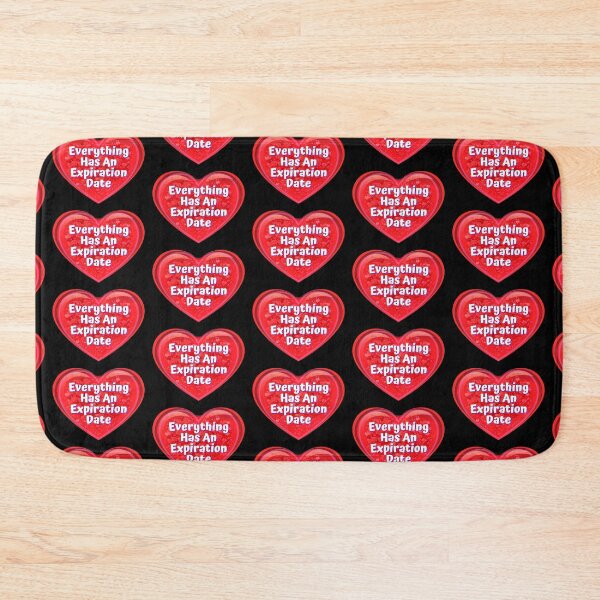 Item preview, HEART:  Everything Has An Expiration Date - funny valentines signs designed and sold by DesignsFromTW-S.