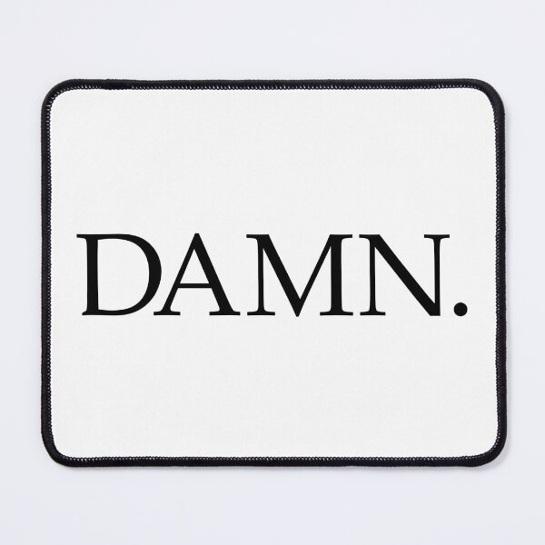 Item preview, DAMN. (Black Design) designed and sold by FilipeFerreira.