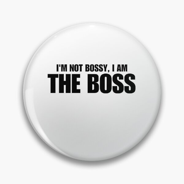 Item preview, I'm not Bossy I'm The Boss Funny Sarcastic Work Humor designed and sold by MouDantArts.