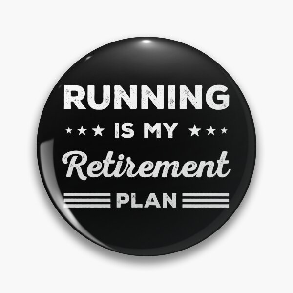 Item preview, Running Is My Retirement Plan Funny Running Lover designed and sold by RareBunny.