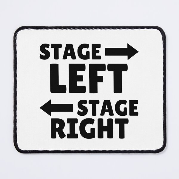 Item preview, Funny Stage Left Stage Right Stage Crew Humor Theatre Lovers designed and sold by MouDantArts.