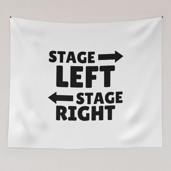 Item preview, Funny Stage Left Stage Right Stage Crew Humor Theatre Lovers designed and sold by MouDantArts.