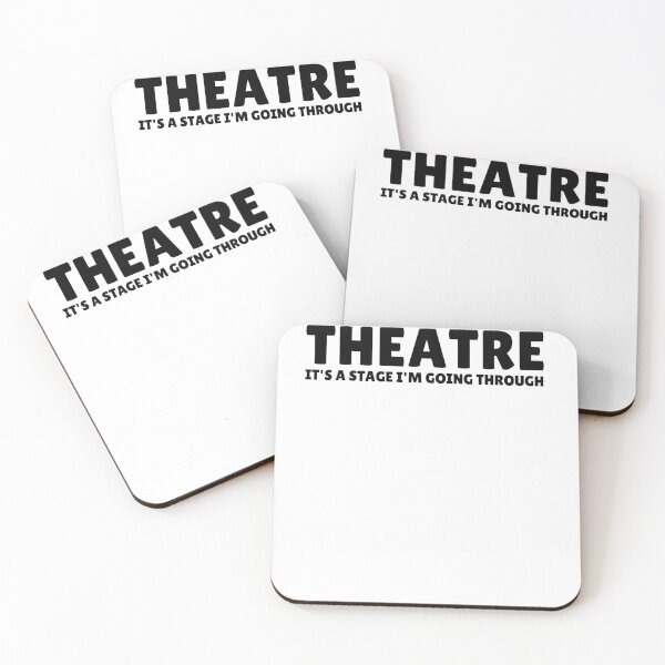 Item preview, Theatre it's a Stage I'm Going Through Funny Theatre Crew Humor designed and sold by MouDantArts.
