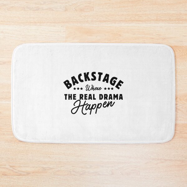 Item preview, Backstage Where The Real Drama Happen Stage Crew Humor Backstage Sarcasm  designed and sold by MouDantArts.