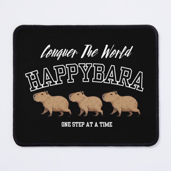 Item preview, Happybara Conquer The World Step By Step designed and sold by The magic Yellow bus.