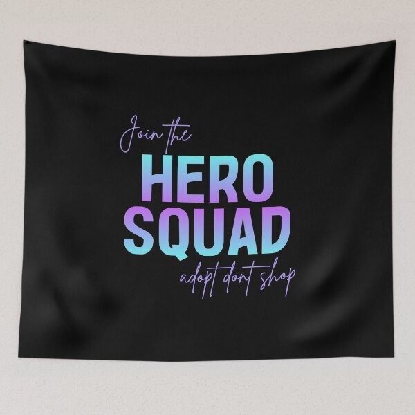 Item preview, Hero Squad - Adopt Dont Shop designed and sold by Crazy Before Cats.