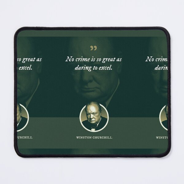 Item preview, Winston Churchill - No crime is so great as daring to excel designed and sold by Syahrasi.