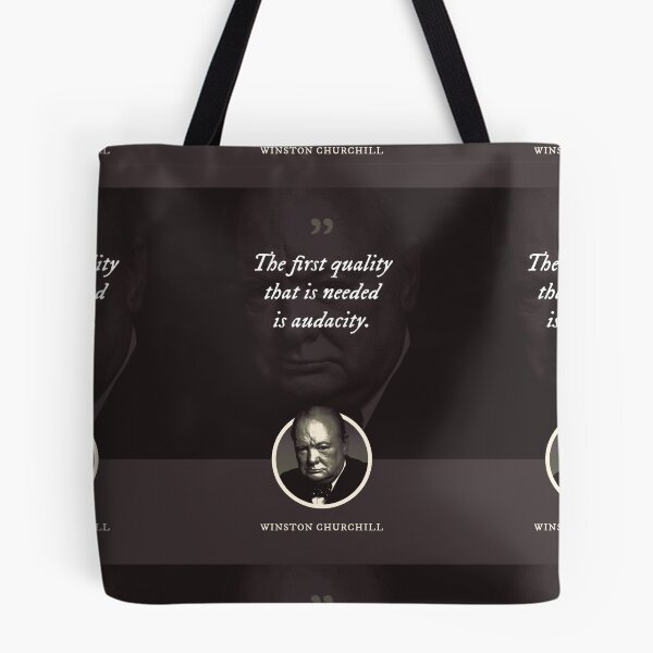 Item preview, Winston Churchill - The first quality that is needed is audacity designed and sold by Syahrasi.
