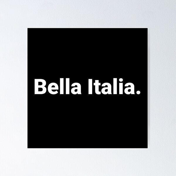 Item preview, Bella Italia. designed and sold by Text-based T-Shirts and Gifts.