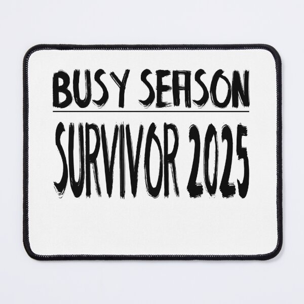 Item preview, Accounting: Busy Season Survivor 2025 designed and sold by AppreciateThat.