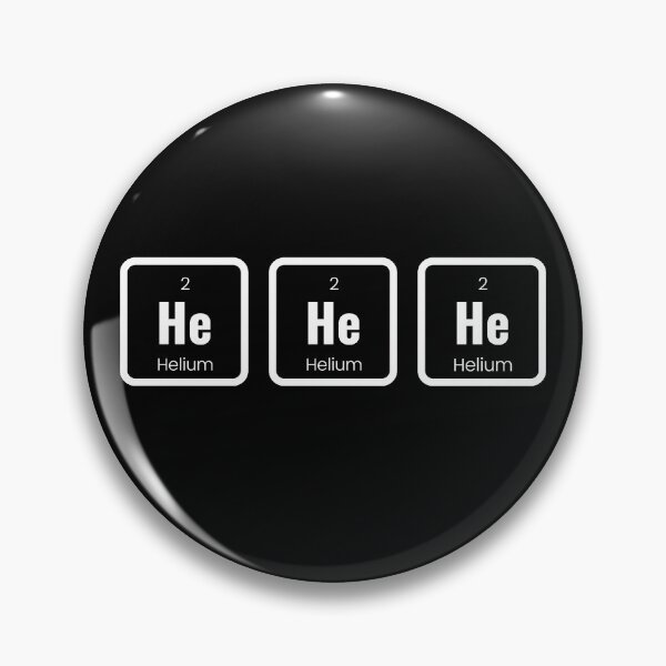 Item preview, Hehehe Helium | Chemistry Joke Pun designed and sold by NoodleDoodleCo.