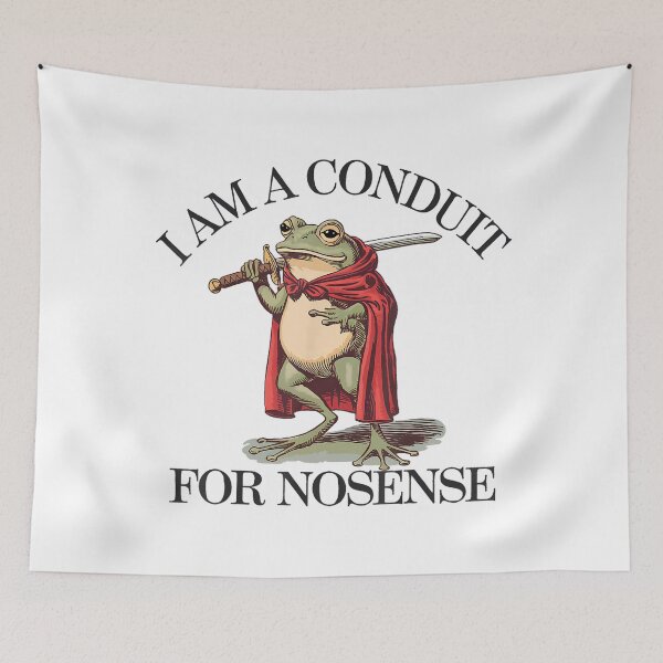 Item preview, I Am A Conduit For Nonsense Funny Frog designed and sold by DreamyNature.
