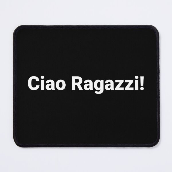 Item preview, Ciao Ragazzi! designed and sold by Text-based T-Shirts and Gifts.