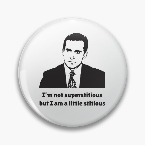 Item preview, I’m Not Superstitious, But I Am A Little Stitious' | The Office Funny Fan Tee designed and sold by Thread Lightly.