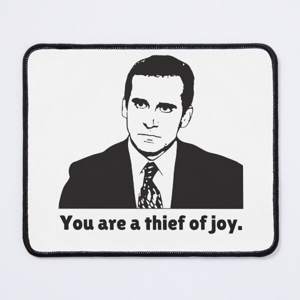 Item preview, You Are a Thief of Joy' | The Office Funny Fan Tee designed and sold by Thread Lightly.