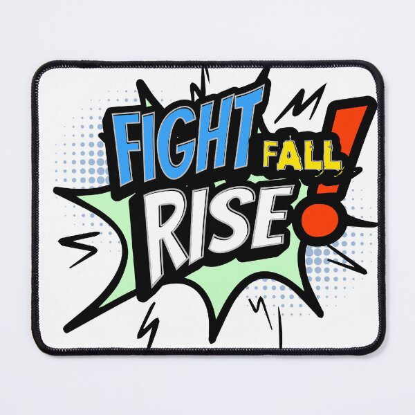 Item preview, Fight - Fall - Rise - Motivational Quote designed and sold by CyberWindow.