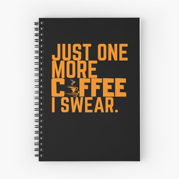 Item preview, Just one more caffee i swear. designed and sold by ConradoBullhead.