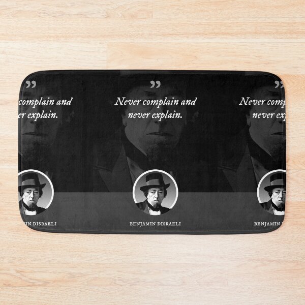 Item preview, Benjamin Disraeli - Never complain and never explain designed and sold by Syahrasi.