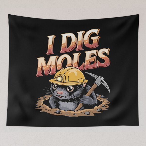 Item preview, Mole-tastic - I dig moles - Can you dig it - Holy moly - Moles are awesome - I just realy like moles designed and sold by JansenGS.