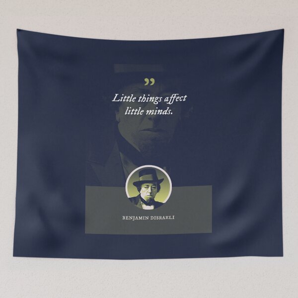 Item preview, Benjamin Disraeli - Little things affect little minds designed and sold by Syahrasi.