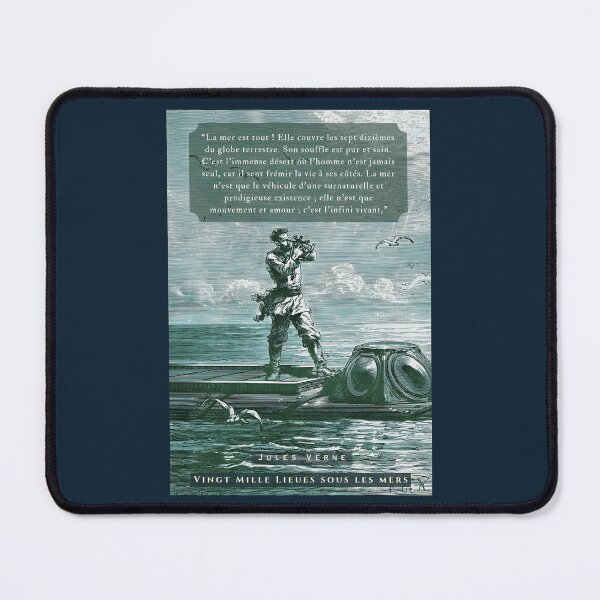 Item preview, Citation de Jules Verne: La mer est tout ! Elle couvre les sept dixièmes du globe terrestre. Son souffle est pur et sain. designed and sold by artbleed.