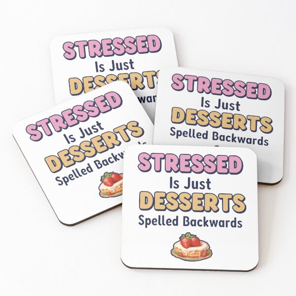 Artikelvorschau, „Gestresst ist einfach Dessert“ rückwärts buchstabiert entworfen und verkauft von crazydotdesigns.