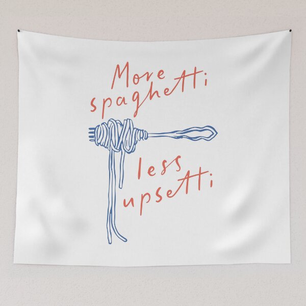 Item preview, More Spaghetti Less Upsetti Funny Food Humor designed and sold by Artifyo.