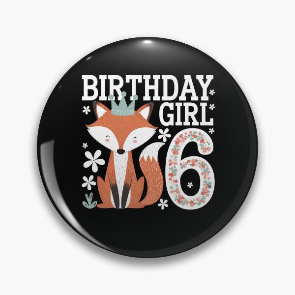 Item preview, Birthday Girl 6: Fox Floral Animal Theme designed and sold by Hananiah Merch.