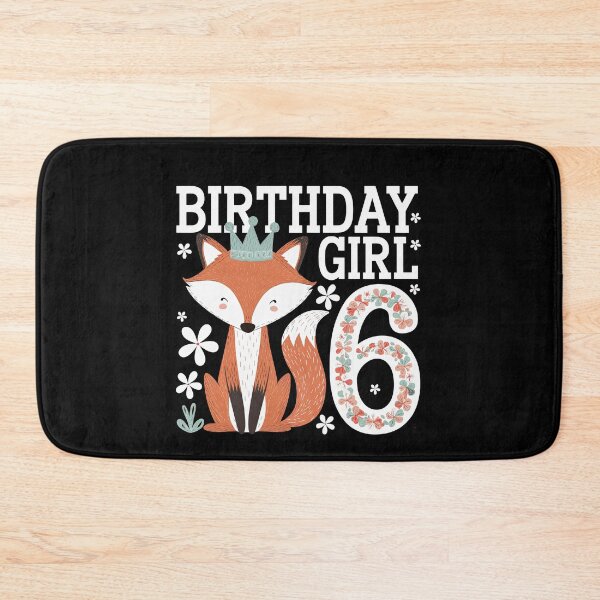 Item preview, Birthday Girl 6: Fox Floral Animal Theme designed and sold by Hananiah Merch.