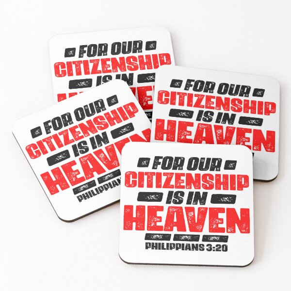 Item preview, Philippians 3:20 For Our Citizenship Is In Heaven designed and sold by plushism.