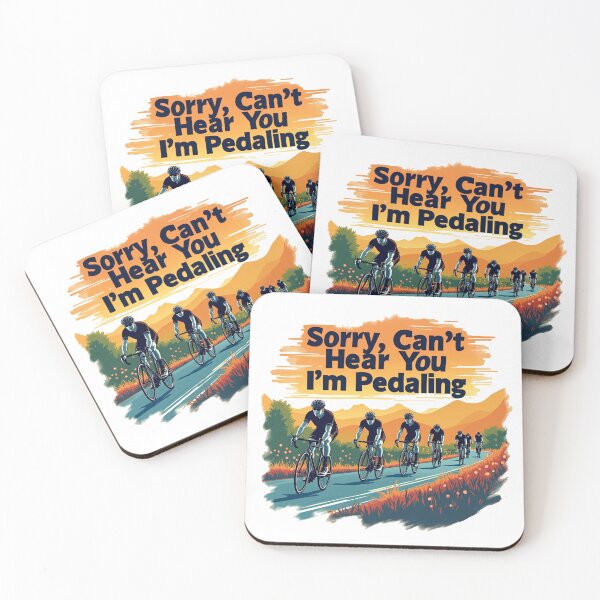 Item preview, Sorry Can't Hear You I'm Pedaling designed and sold by Blok45.